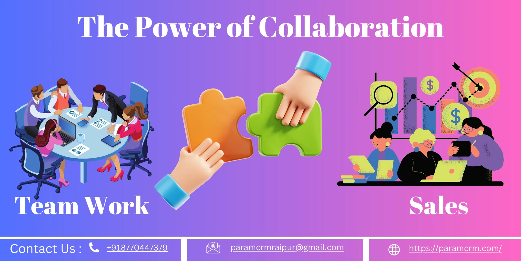 The Power of Collaboration in Sales: How Teamwork Drives Success at ParamCRM Raipur